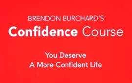 Brendon Burchard - The Confidence Course