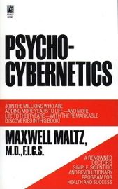 Maxwell Maltz - Psycho Cybernetics