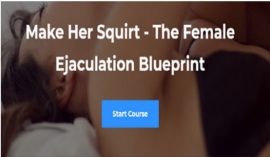 Caitlin-V-Make-Her-Squirt-The-Female-Ejaculation-Blueprint